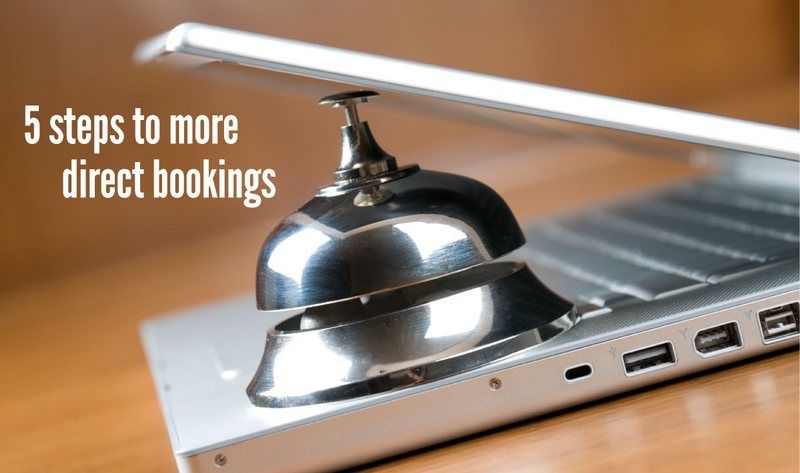 5 steps to more direct bookings