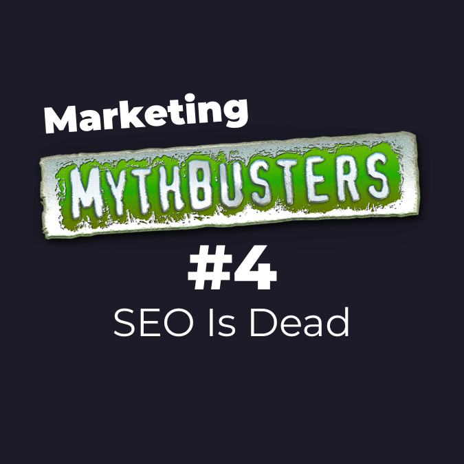 Image from blog post Marketing Mythbuster #4: SEO Is Dead